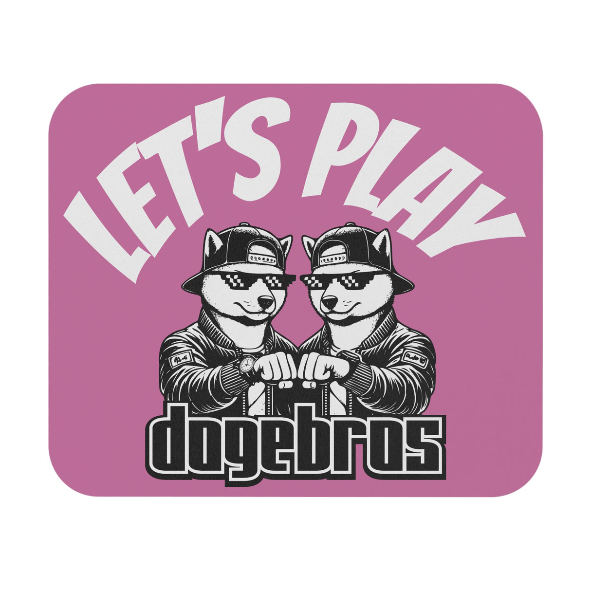 DOGEBROS "LET'S PLAY" Mouse Pad | Funny Office Decor, Gift for Tech Lovers, Gaming Accessories, Home Office Essentials - LIGHT PINK