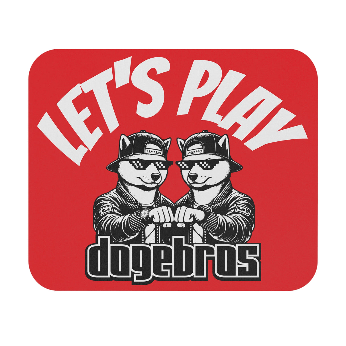 DOGEBROS "LET'S PLAY" Mouse Pad | Funny Office Decor, Gift for Tech Lovers, Gaming Accessories, Home Office Essentials - RED