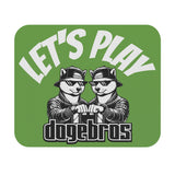 DOGEBROS "LET'S PLAY" Mouse Pad | Funny Office Decor, Gift for Tech Lovers, Gaming Accessories, Home Office Essentials - GREEN