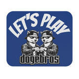 DOGEBROS "LET'S PLAY" Mouse Pad | Funny Office Decor, Gift for Tech Lovers, Gaming Accessories, Home Office Essentials - BLUE